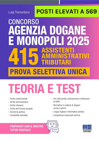 CONCORSO AGENZIA DOGANE E MONOPOLI 2025 415 ASSISTENTI AMMINISTRATIVI TRIBUTARI - PROVA SELETTIVA