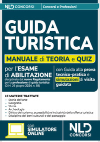 GUIDA TURISTICA - MANUALE DI TEORIA E QUIZ DI VERIFICA 2025