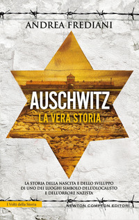 AUSCHWITZ LA VERA STORIA