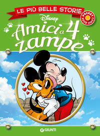 PIU\' BELLE STORIE AMICI A 4 ZAMPE