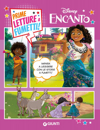 ENCANTO - PRIME LETTURE A FUMETTI