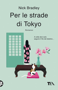 PER LE STRADE DI TOKYO
