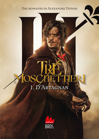 TRE MOSCHETTIERI - 1 D\'ARTAGNAN