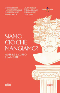 SIAMO CIO\' CHE MANGIAMO ? NUTRIRE IL CORPO E LA MENTE
