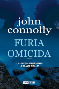 FURIA OMICIDA - LA SERIE DI CHARLIE PARKER