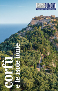 CORFU\' E LE ISOLE IONIE + CARTA GEOGRAFICA RIPIEGATA - DUMONT 2023
