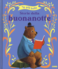 PIU\' BELLE STORIE DELLA BUONANOTTE