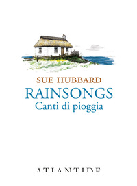 RAINSONGS - CANTI DI PIOGGIA