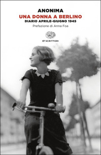 DONNA A BERLINO - DIARIO APRILE GIUGNO 1945