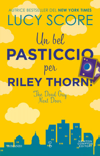 BEL PASTICCIO PER RILEY THORN THE DEAD GUY NEXT DOOR