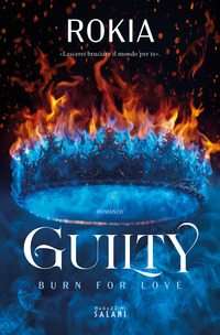 GUILTY - BURN FOR LOVE