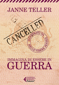IMMAGINA DI ESSERE IN GUERRA