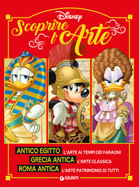 SCOPRIRE L\'ARTE - ANTICO EGITTO GRECIA ANTICA ROMA ANTICA