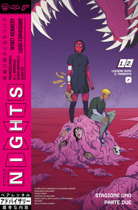 NIGHTS - STAGIONE UNO PARTE DUE