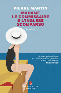 MADAME LE COMMISSARIE E L\'INGLESE SCOMPARSO
