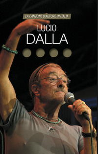LUCIO DALLA - LA CANZONE D\'AUTORE IN ITALIA