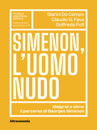 SIMENON L\'UOMO NUDO - MAIGRET E OLTRE IL PERCORSO DI GEORGES SIMENON