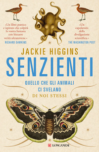 SENZIENTI - QUELLO CHE GLI ANIMALI CI SVELANO DI NOI STESSI