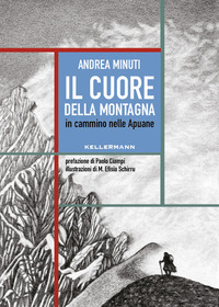 CUORE DELLA MONTAGNA - IN CAMMINO NELLE APUANE