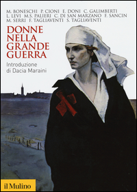 DONNE NELLA GRANDE GUERRA