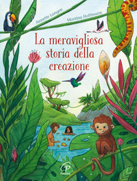 MERAVIGLIOSA STORIA DELLA CREAZIONE
