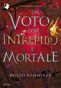 CURSEBREAKERS 3 UN VOTO COSI\' INTREPIDO E MORTALE