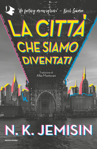 CITTA\' CHE SIAMO DIVENTATI