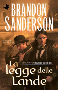 MISTBORN ERA DUE 1 LA LEGGE DELLE LANDE