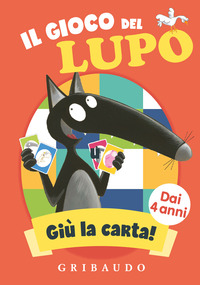 GIOCO DEL LUPO - GIU\' LA CARTA ! AMICO LUPO - CON 49 CARTE
