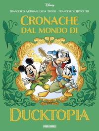 CRONACHE DAL MONDO DI DUCKTOPIA