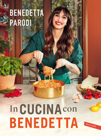IN CUCINA CON BENEDETTA