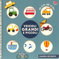 VEICOLI GRANDI E PICCOLI - GUARDA NEI BUCHI