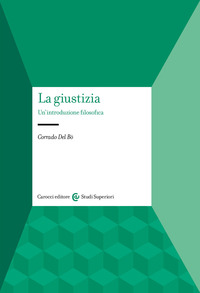 GIUSTIZIA. UN\'INTRODUZIONE FILOSOFICA (LA)