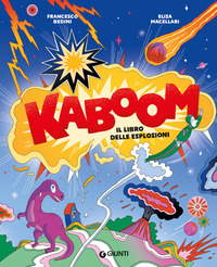 KABOOM - IL LIBRO DELLE ESPLOSIONI