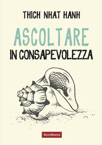 ASCOLTARE IN CONSAPEVOLEZZA