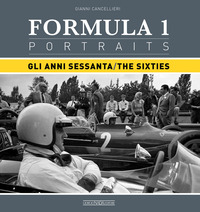 FORMULA 1 PORTRAITS - GLI ANNI SESSANTA
