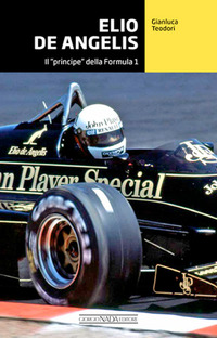 ELIO DE ANGELIS IL PRINCIPE DELLA FORMULA 1