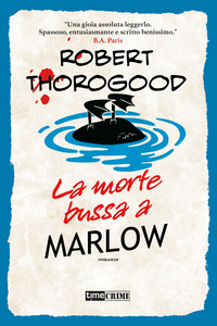 MORTE BUSSA A MARLOW - MARLOW MURDER CLUB
