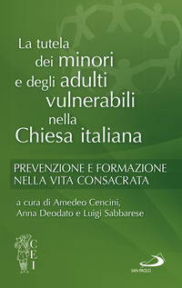 TUTELA DEI MINORI E DEGLI ADULTI NELLA CHIESA ITALIANA