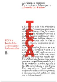 ASTRAZIONE E MEMORIA - FIGURE E FORME DEL COMPORRE