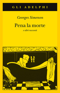 PENA LA MORTE E ALTRI RACCONTI