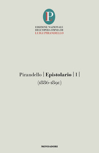 EPISTOLARIO 1886 - 1890 (PIRANDELLO)