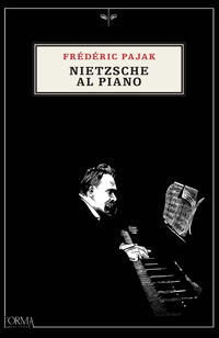NIETZSCHE AL PIANO