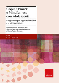 COPING POWER E MINDFULNESS CON ADOLESCENTI - PROGRAMMA PER IL CONTROLLO DELLA RABBIA