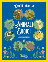 STORIE VERE DI ANIMALI EROICI