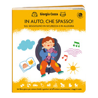 IN AUTO CHE SPASSO - SUL SEGGIOLINO IN SICUREZZA E IN ALLEGRIA