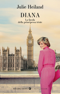 DIANA LA FAVOLA DELLA PRINCIPESSA TRISTE