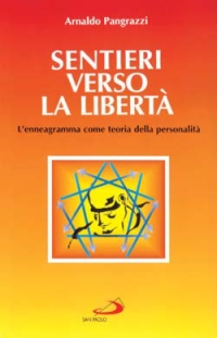 SENTIERI VERSO LA LIBERTA\'