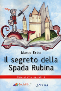 SEGRETO DELLA SPADA RUBINA