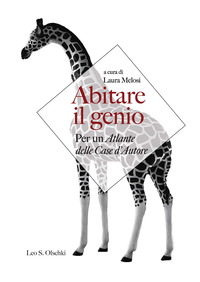 ABITARE IL GENIO - PER UN ATLANTE DELLE CASE D\'AUTORE